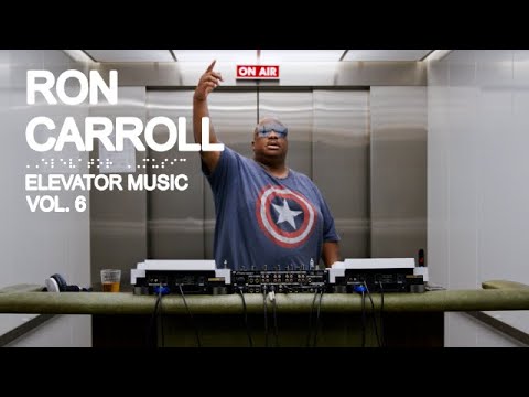 Ron Carroll (DJ Set) - Elevator Music