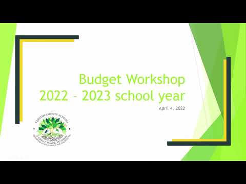 Board Budget Work Session (part 1 of 2) - April 04, 2022