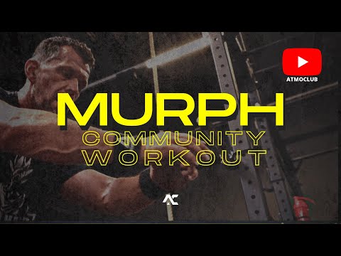 ATMO goes MURPH | CrossFit Community Workout 01.05.22