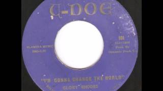 Glory Rhodes - I'm Gonna Change The World. 60s Punk