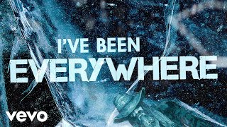 I’ve Been Everywhere Music Video