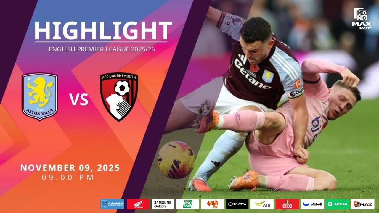 [Highlight] PremierLeague : แอสตัน วิลล่า vs บอร์นมัธ (09-11-68)
