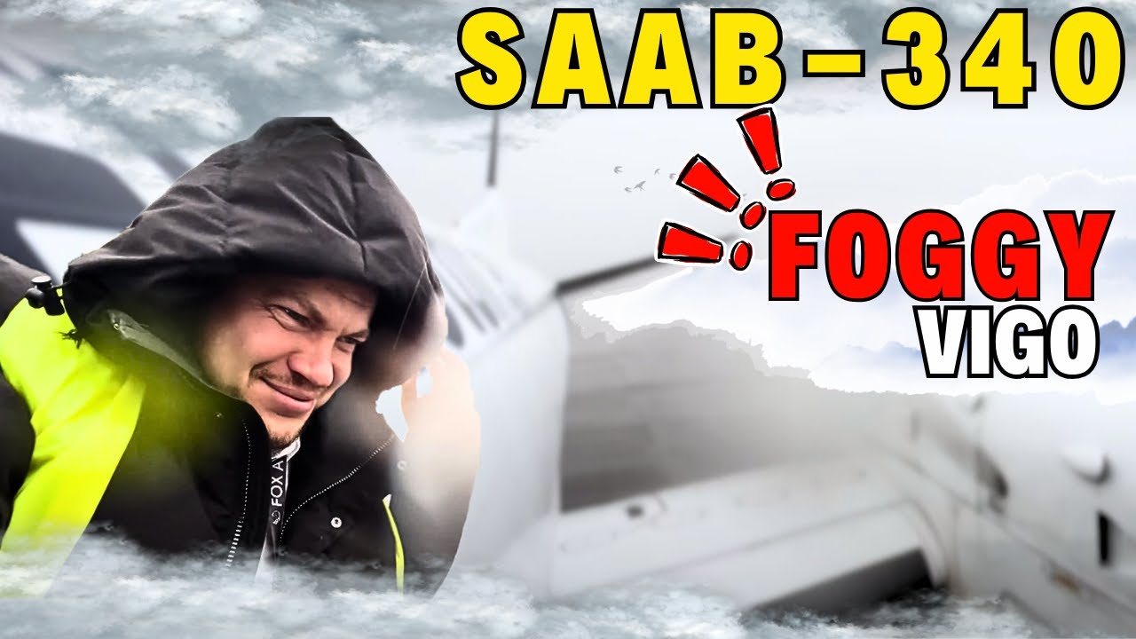 Cargo Pilot Duty Day SAAB 340: Santiago – FOGGY Vigo – Birmingham