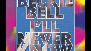 Beckie Bell -  I'll Never Know (Mix by Dimitri)