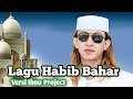 Lagu Habib Bahar