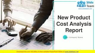 New Product Cost Analysis Report  PowerPoint Presentation Slides