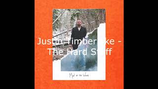 Justin Timberlake - The Hard Stuff + [LYRICS]