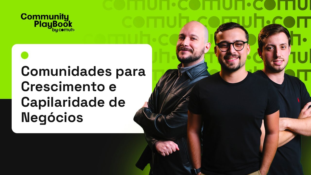 Comunidades para Crescimento e Capilaridade de Negócios