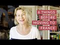6 Things I Wish I'd Known Before Moving To France