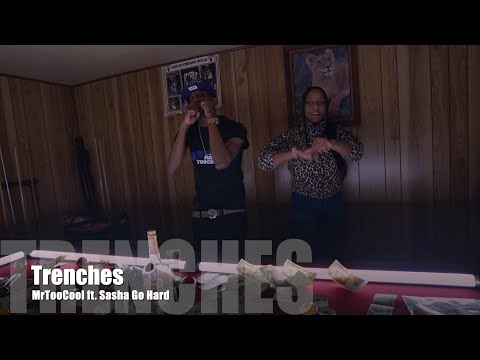 MrTooCool ft. Sasha Go Hard - Trenches (Dir by @PassportTrace)