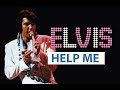 Elvis Presley - Help Me (studio version)