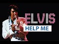 Elvis Presley - Help Me (studio version) 