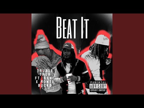 Beat It (feat. Monte buckz & Keno)