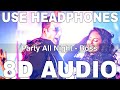 Party All Night (8D Audio) || Boss || Yo Yo Honey Singh || Akshay Kumar, Sonakshi Sinha