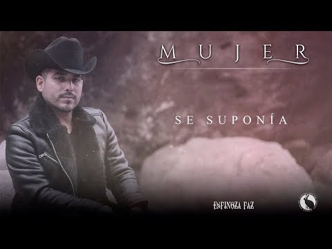 Espinoza Paz - Se Suponía (Álbum Mujer)