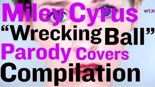 Miley Cyrus Wrecking Ball Parody Compilation