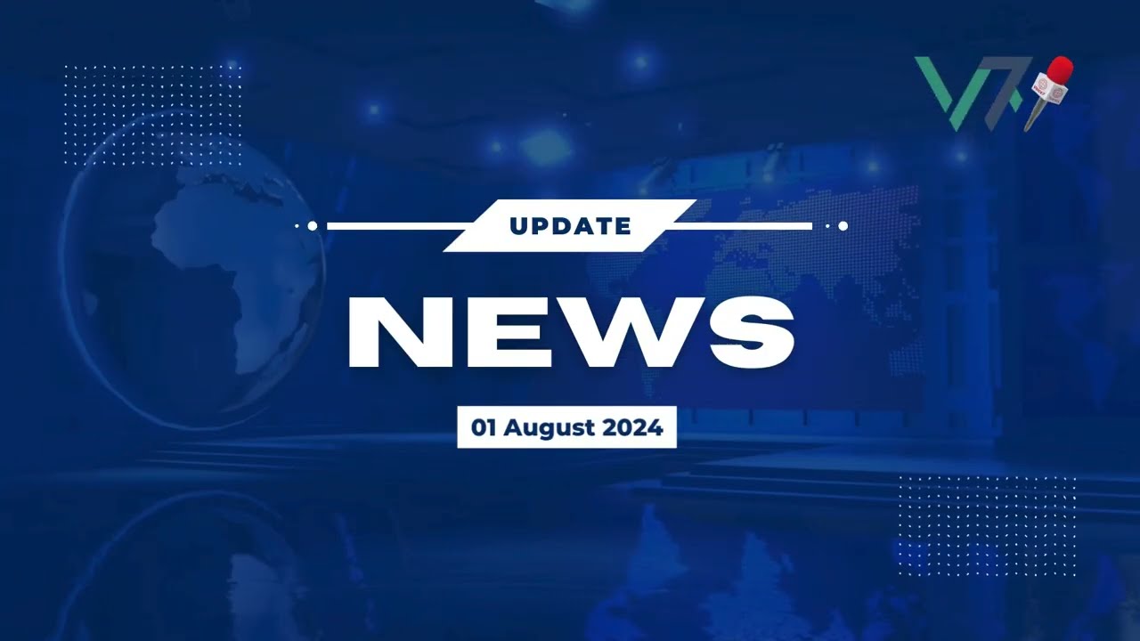 Today News Update | 01 August 2024 | Voice7 News