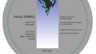 Paula Temple - Colonized