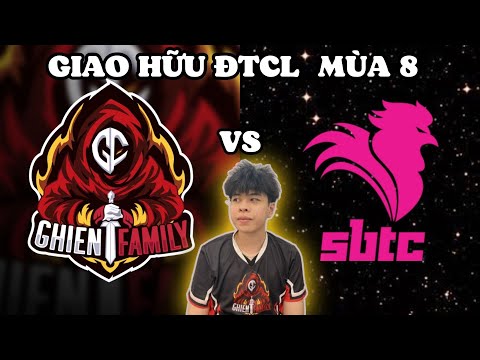 Livestream 16/03/2022 : GIAO LƯU GF vs SBTC ---- ĐTCL BO3.
