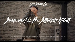 [4K] 이승기(LeeSeungGi) - Someday I&#39;ll be Saturday Night | TABLE CONCERT