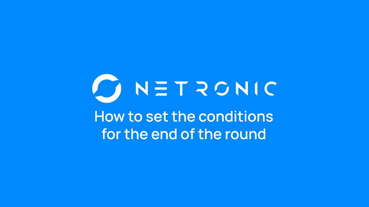 How to set the conditions for the end of the round