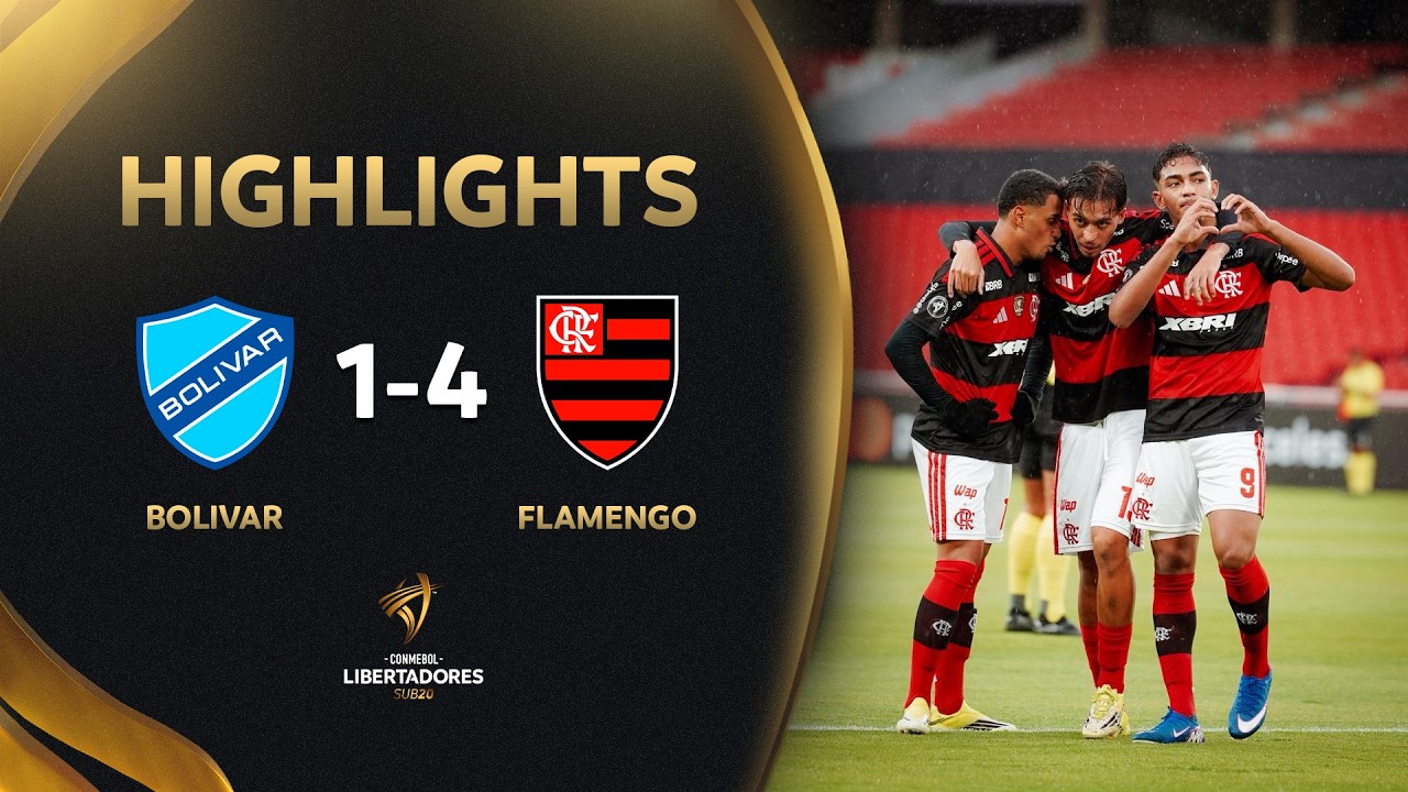 Club Bolivar U20 vs Flamengo U20 Highlights