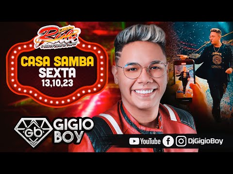 CD AO VIVO GIGIO BOY NA CASA SAMBA - NOVO LENDÁRIO RUBI - 13,10,23