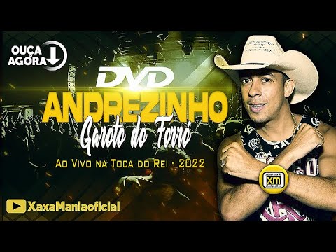 Andrezinho garoto do forró - DVD ao vivo na Toca do Rei   2022