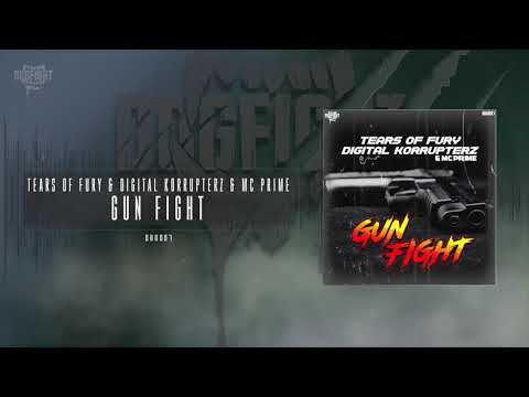 Tears of Fury, Digital Korrupterz & MC Prime - Gun Fight