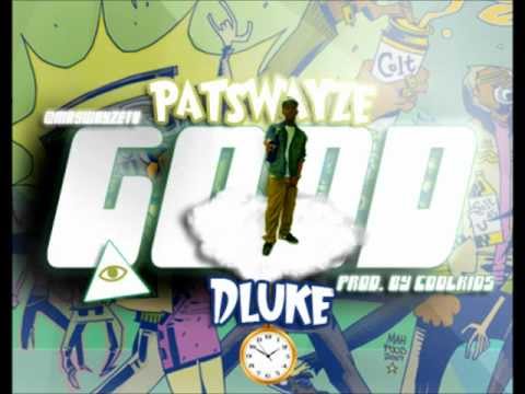 Pat Swayze Feat. Dluke - G.O.O.D (Getting Out Our Dreams) [Prod. By CoolKids]