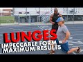 LUNGES: Impeccable Form = Maximum Results