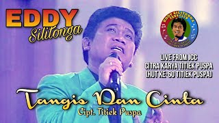 Download lagu Eddy Silitonga - Tangis dan Cinta ( Re-upload HD ) mp3
