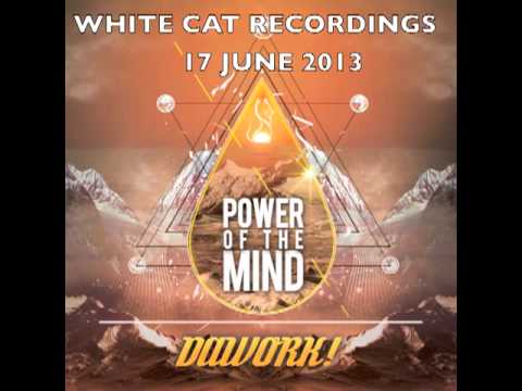 DAWORK  " POWER OF THE MIND "