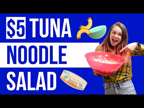 EASY TUNA NOODLE SALAD FOR UNDER $5