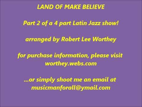 Land of Make Believe, Arrangement for Marching Band