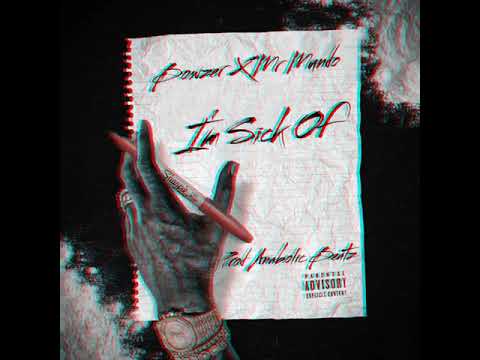 Bowzer X Mr Mundo - I'm Sick Of (Prod By Anabolic Beatz)