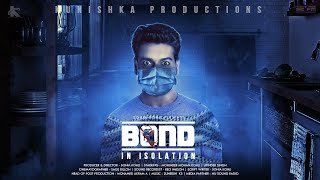 Bond - In Isolation. Official Trailer.