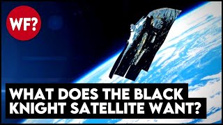 Ancient Craft Watching us From Orbit | The Black Knight Satellite