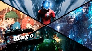 Lanzamientos de Videojuegos - Mayo 2017