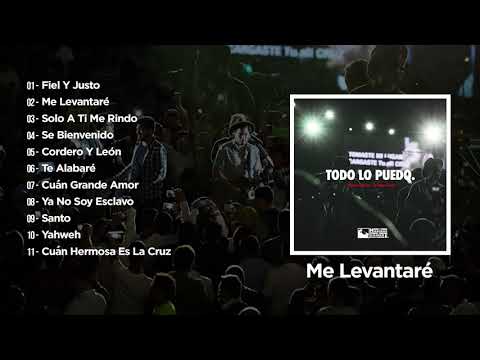 De Hombre A Hombre - Todo Lo Puedo (Álbum Completo)