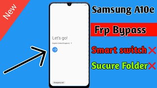 Samsung Galaxy A10e Frp Unlock/Bypass Google Account lock on Android 10 without pc