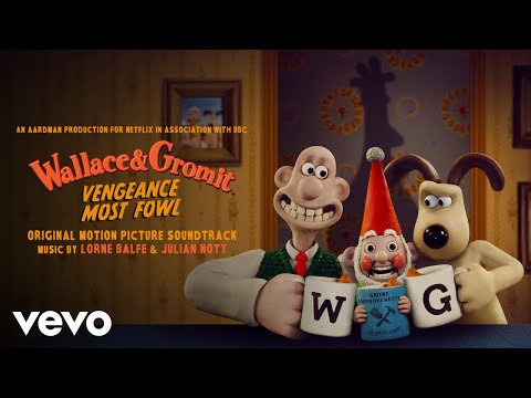 Wallace & Gromit: Vengeance Most Fowl | Wallace & Gromit: Vengeance Most Fowl (Original M...
