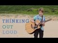 Thinking Out Loud - Ed Sheeran cover by Ky ...