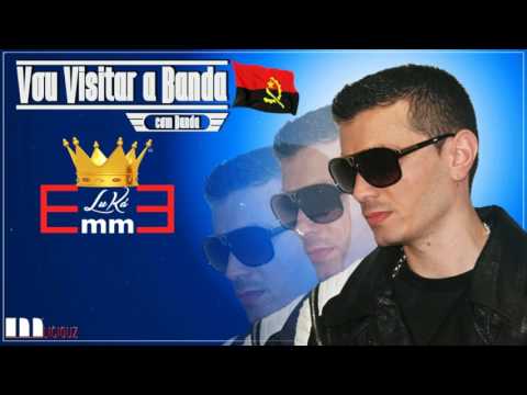 LuKá EmmE - Vou Visitar a Banda (Com Banda)
