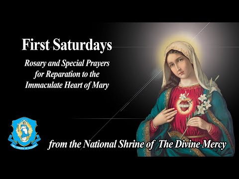 Sat, Sep 6, 8pm EST - First Saturdays: Rosary, and Special Prayer Event