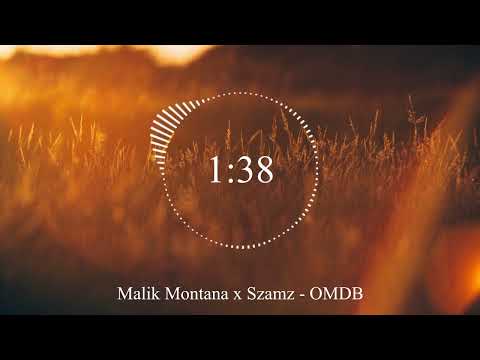 Malik Montana x Szamz - OMDB