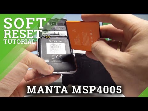 How to Soft Reset MANTA MSP4005 - Remove Battery / Force Restart |HardReset.Info