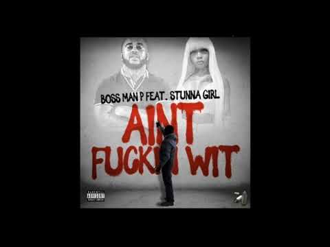 Boss Man P ft. Stunna Girl - Ain't F*ckin Wit (Instrumental) | [ReProd.Boomer]