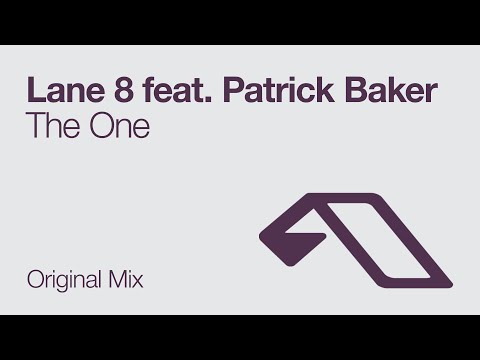 Lane 8 feat. Patrick Baker - The One
