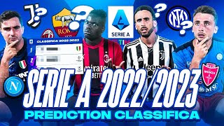 ⚽🏆 IL NOSTRO PRONOSTICO sulla CLASSIFICA di SERIE A 2022/2023 w/ PIRLASV e OFFSAMUEL